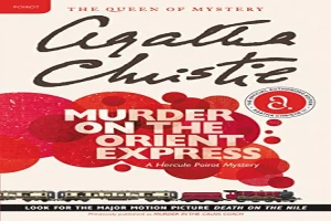 Book cover of Murder on the Orient Express: A Hercule Poirot Mystery by Agatha Christie Book cover of Murder on the Orient Express: A Hercule Poirot Mystery by Agatha Christie